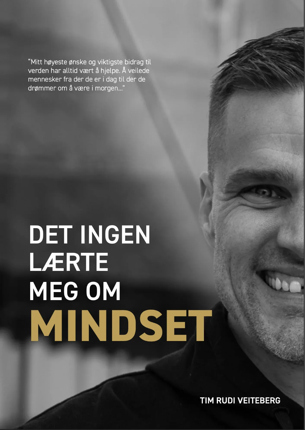 Det ingen lærte meg om Mindset